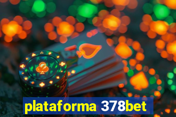 plataforma 378bet